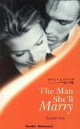 The Man She'll Marry