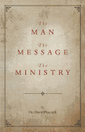 The Man, the Message, the Ministry