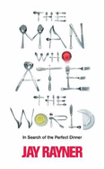 The Man Who Ate the World