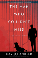 The Man Who Couldn't Miss: A Stewart Hoag Mystery