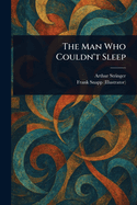 The Man Who Couldn't Sleep