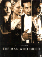 The Man Who Cried