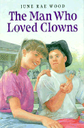 The Man Who Loved Clowns