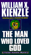 The Man Who Loved God