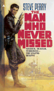 The Man Who Never Missed 1: 6