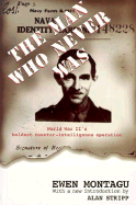 The Man Who Never Was