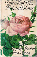 The Man Who Painted Roses