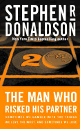 The Man Who Risked His Partner