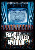 The Man Who Souled the World