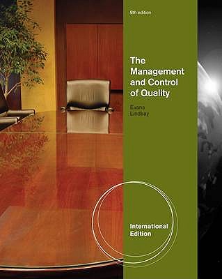 The Management and Control of Quality - Evans, James, and Lindsay, William M.
