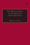 The Management of Information from Archives