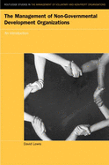 The Management of Non-Governmental Development Organizations: An Introduction