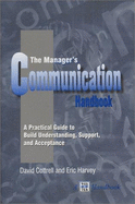 The Manager's Communication Handbook