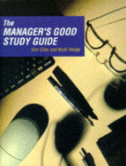 The manager's good study guide - Giles, Ken, and Hedge, Nicki