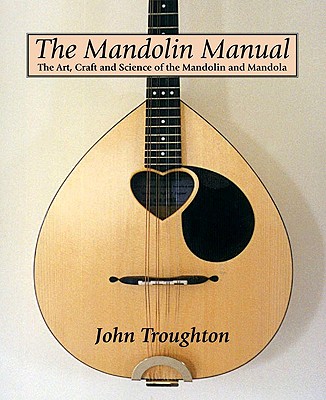 The Mandolin Manual - Crowood Press (Editor)