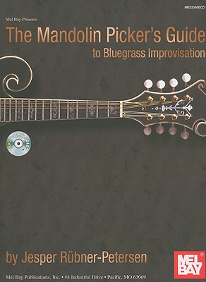 The Mandolin Picker's Guide to Bluegrass Improvisation - Rubner-Petersen, Jesper