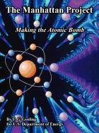 The Manhattan Project : making the atomic bomb