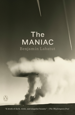 The Maniac - Labatut, Benjamin