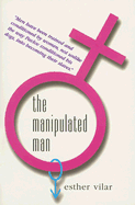 The Manipulated Man