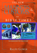 The Manners & Customs of Bible Times