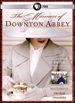 The Manners of Downton Abbey