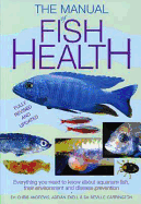 The Manual of Fish Health