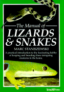 The Manual of Lizards & Snakes