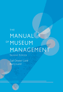 The Manual of Museum Management