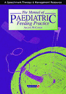 The manual of paediatric feeding practice
