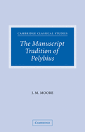 The manuscript tradition of Polybius