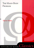 The Many-Body Problem - Pines, David (Foreword by)