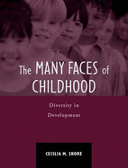 The Many Faces of Childhood: Diversity in Development