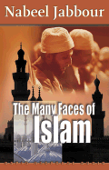 The Many Faces of Islam