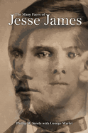 The Many Faces of Jesse James