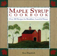 The Maple Syrup Cookbook