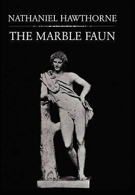 The Marble Faun - Hawthorne, Nathaniel, and Lathrop, George Parsons (Introduction by)