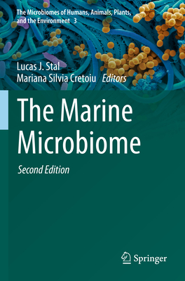 The Marine Microbiome - Stal, Lucas J. (Editor), and Cretoiu, Mariana Silvia (Editor)