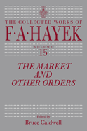 The Market and Other Orders: Volume 15