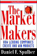 The Market Makers - Spulber, Daniel F (Preface by)