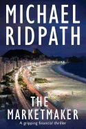 The Marketmaker: A Gripping Financial Thriller