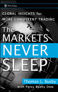 The Markets Never Sleep: Global Insights for More Consistent Trading