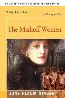 The Markoff Women - Singer, June