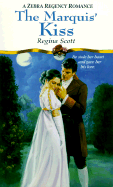The Marquis' Kiss