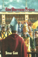 The Marrano Prince - Gold, Avner