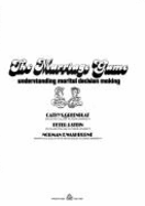 The Marriage Game: Understanding Marital Decision Making