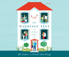 The Marriage Test: Our 40 Dates Before "I Do"