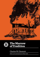 The Marrow of Tradition