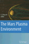 The Mars Plasma Environment