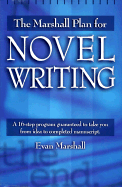 The Marshall Plan for Novel Writing
