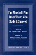 The Marshall Plan from Those Who Made It Succeed